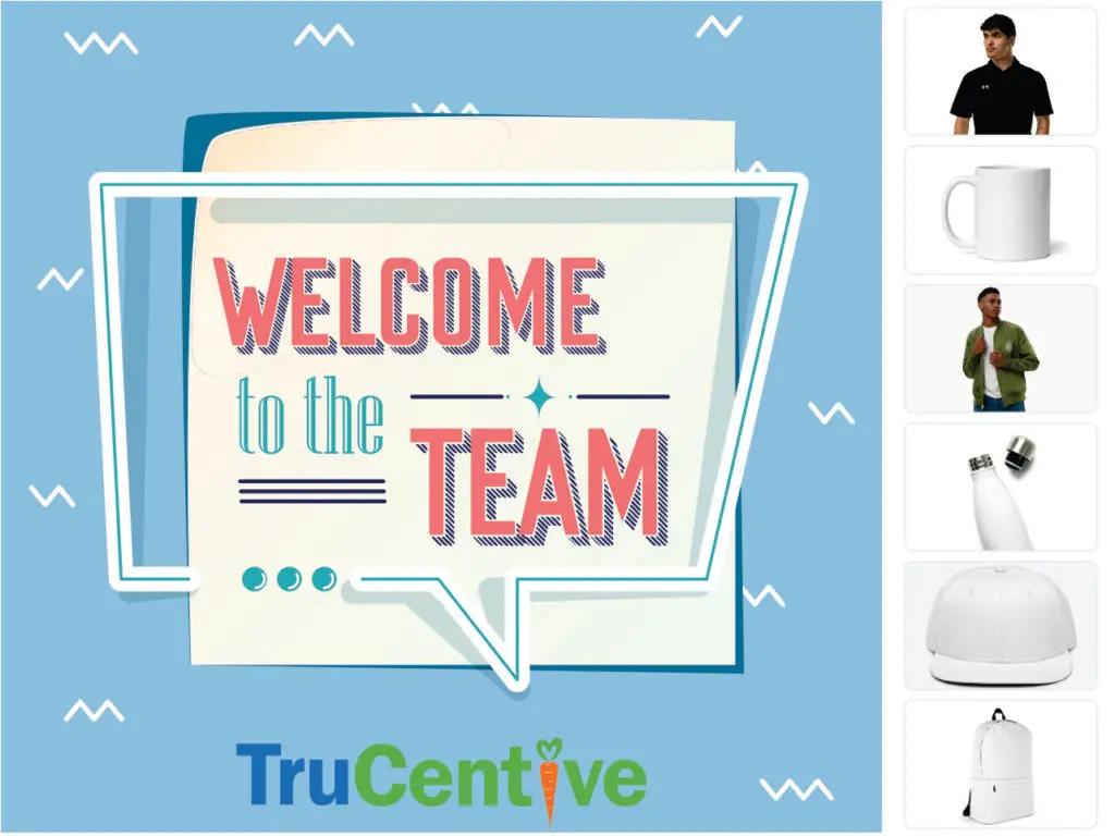 TruCentive swag and logowear samples with welcome to the team sample message