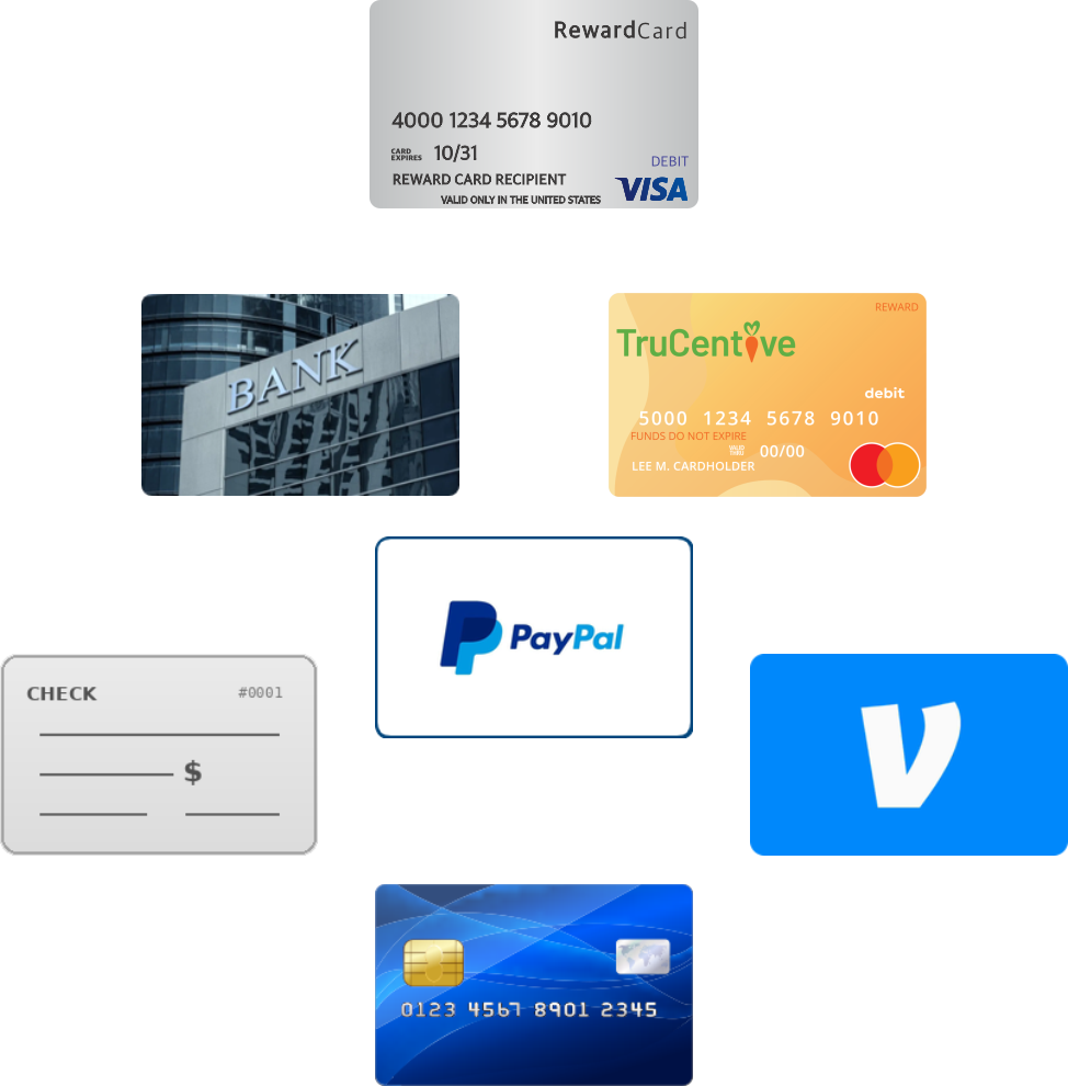 A variety of cash options, including deposit to bank account Venmo, PayPal deposit to debit card check and Visa